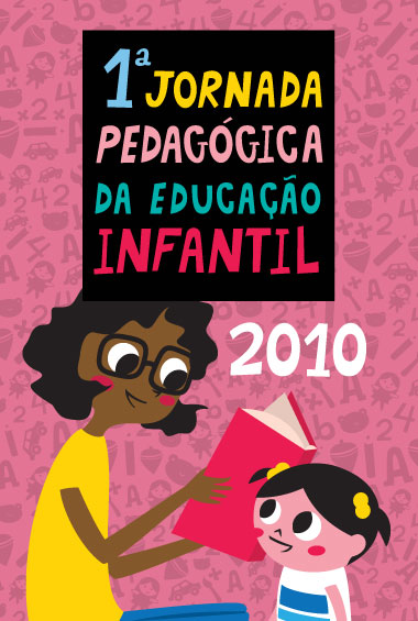 1ª Jornada Pedagógica da Educação Infantil (2010) 