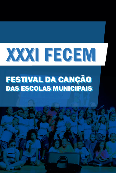 XXXI Fecem – Festival da Canção das Escolas Municipais (2019)